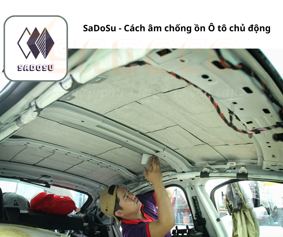 Cách Âm Trần Xe Ô Tô – Giải Pháp Giảm Nhiệt, Giảm Ồn Tối Ưu Cho Xế Yêu